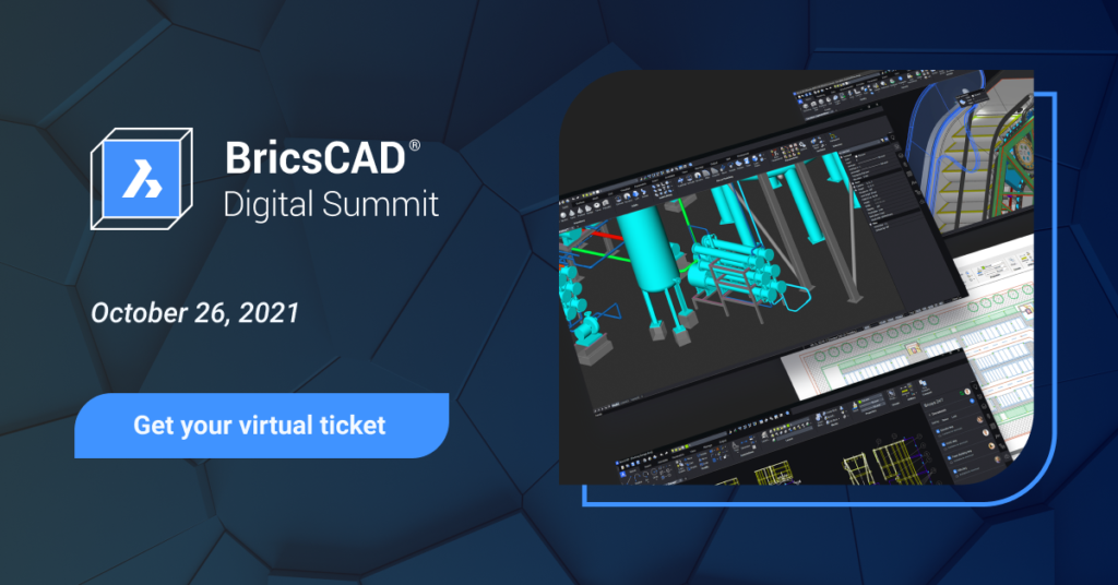 BricsCAD Digital Summit 2021